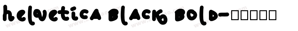 helvetica black bold字体转换